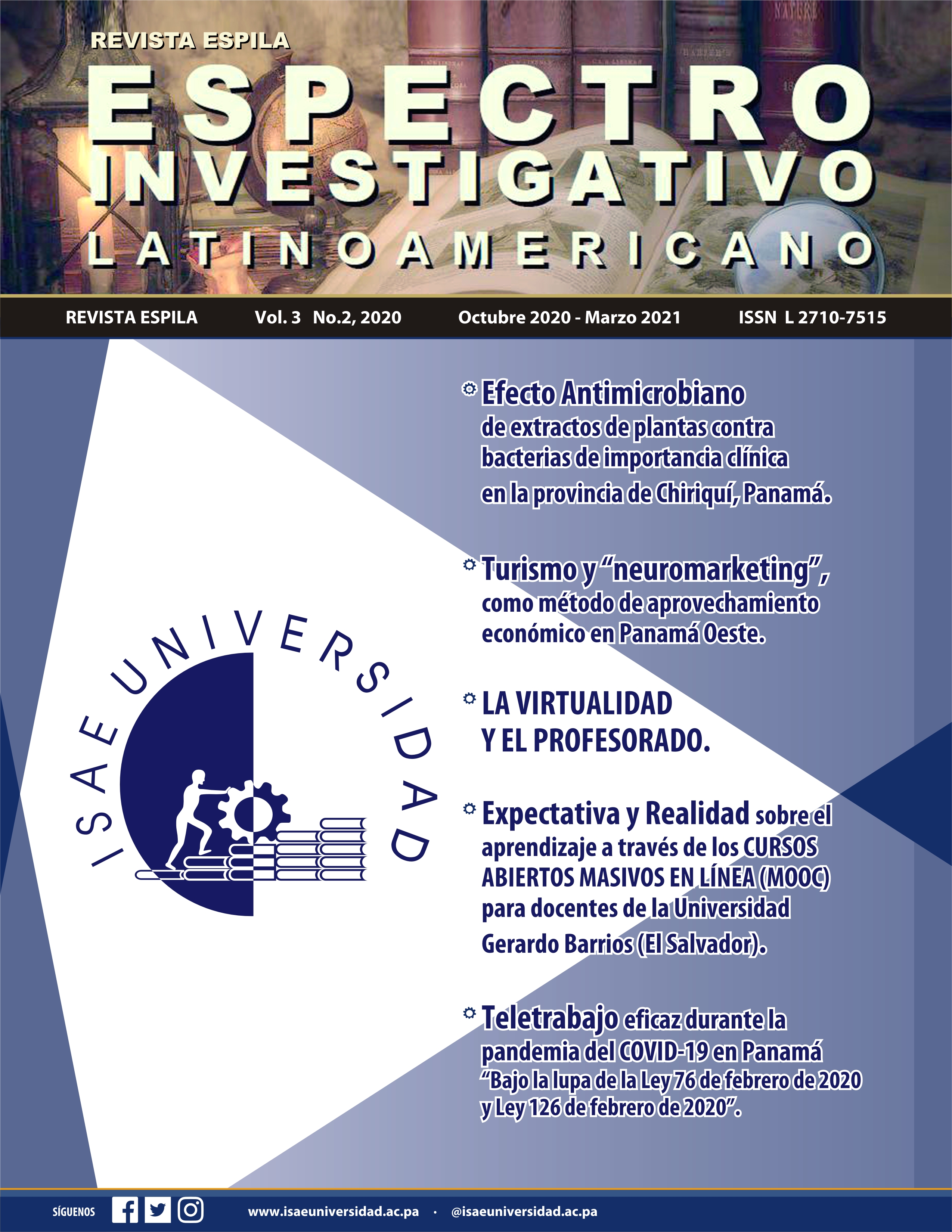 					Ver Vol. 3 Núm. 2 (2021): Vol. 3 Núm. 2 (2021): Espectro Investigativo Latinoamericano
				